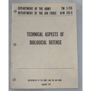 Technical Aspects of Biological Defense, TM 3-216, AFM355-6