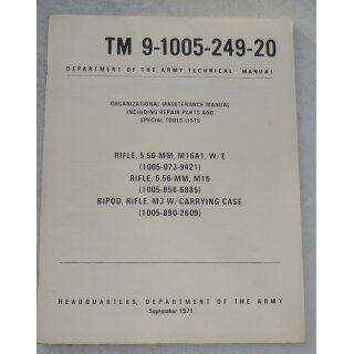Rifle M16A1, M16, Bipod M3 Maintenance Manual, TM 9-1005-249-20