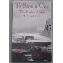 To Save a City, The Berlin Airlift 1048-1949