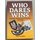 Who Dares Wins, The Story of the SAS 1950-80
