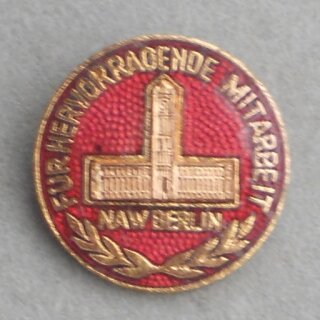 Abzeichen "F&uuml;r hervorragende Mitarbeit, NAW Berlin" f