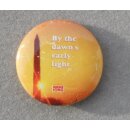 Burger King Buttons By the dawns early lights, 1st...