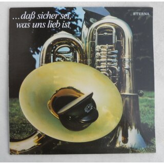 that is safe, what is dear to us - 40 years of Border Guards of the GDR Record used, good condition