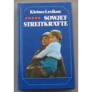 Kleines Lexikon - Sowjetstreitkrfte