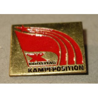 Kampfposition - X. Parteitag nur lackiert