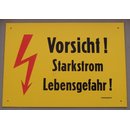 Vorsicht Starkstrom, Lebensgefahr! Hinweisschild