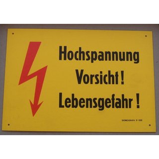 High Voltage, Caution! Danger to Life!