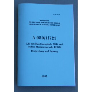 A 050/1/721 5.45mm MP AK74 and Light Machine Gun RPK74 - Description and Use