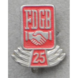 Ehrennadel fr 25jhrige Mitgliedschaft in den Gewerkschaften