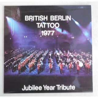 British Berlin Tattoo 1977 - Jubilee Year Tribute