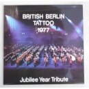 British Berlin Tattoo 1977 - Jubilee Year Tribute