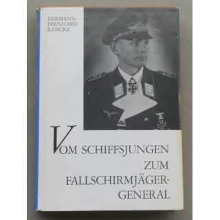 Ramcke - From Ships Boy to Paratroopers General