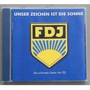 Our Symbol is the Sun - the Best Songs of the FDJ