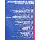 Unser Zeichen ist die Sonne - Die schönsten Lieder der FDJ