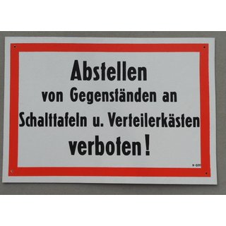 Schalttafeln / Verteilerksten freihalten Hinweisschild