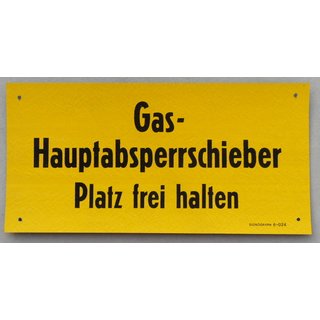 Gas - Hauptabsperrschieber Hinweisschild